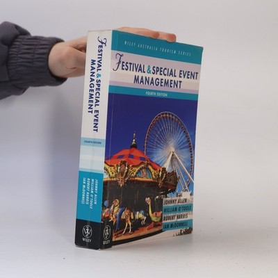 Wiley Australia Tourism Series: Festival and Special Event Management -...