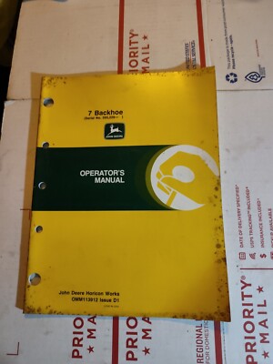 John Deere 7 Backhoe Serial No. 595, 229- Operator's Manual OMM113912 ...