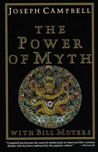 The Power of Myth by Bill Moyers (Paperback Book)