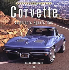 Corvette : America's Sports Car Paperback Randy Leffingwell