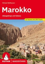 Marokko. 52 Touren. Mit GPS-Tracks Atlasgebir...