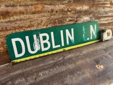 6" x 24" Authentic Used STREET ROAD TRAFFIC SIGN "DUBLIN LN"