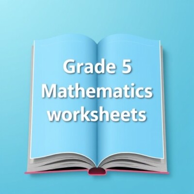 Worksheet 3rd and 5th grade mathematics