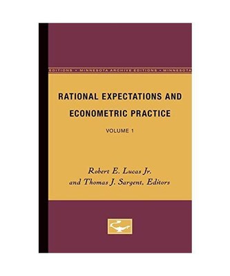 Rational Expectations and Econometric Practice: Volume 1