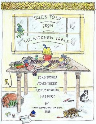 Tales Told from The Kitchen Table: Story Cartoons and Children's Stories by Mary