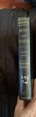 MAN AND WIFE~A SOURCEBOOK OF FAMILY ATTITUDES, SEXUAL BEHAVIOR, MARRIAGE...1957