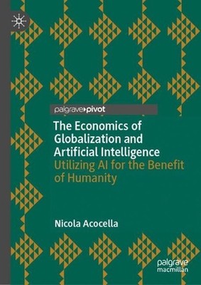 The Economics of Globalization and Artificial Intelligence: Utilizing AI for the