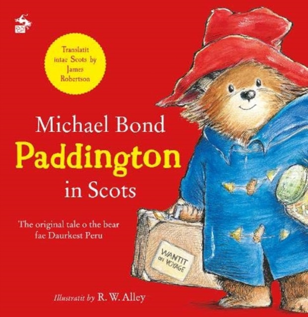 Paddington in Scots by Michael Bond (Paperback Book)