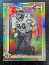 2025 Topps Chrome #221 Cameron Jordan Refractor New Orleans Saints