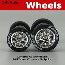 Gasser/Muscle Car - Chrome Lettered 10 spoke - 10mm/12mm For Hot Wheels