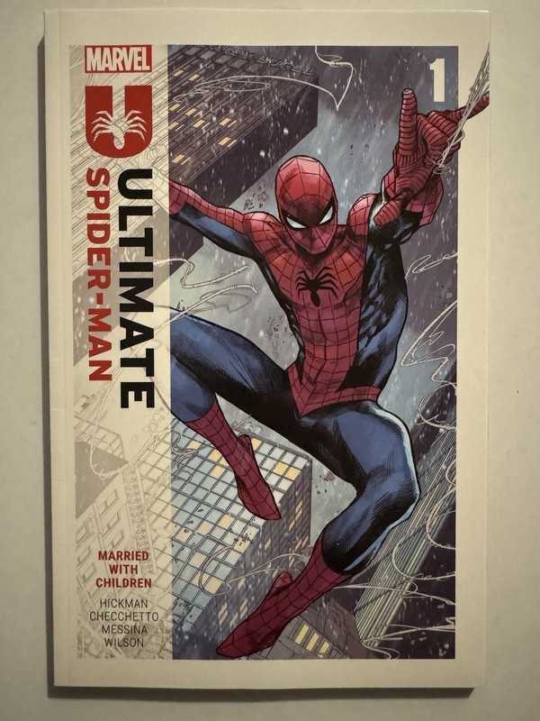 ULTIMATE SPIDER-MAN BY JONATHAN HICKMAN VOL. 1: MARRIED WITH CHILDREN