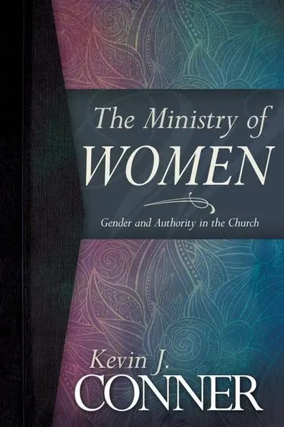 The Ministry Of Women | Gender And Authority In The Church | Kevin J Conner-image