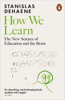 How We Learn | The New Science Of Education And The Brain | Stanislas Dehaene