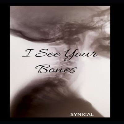 I See Your Bones by Synical J Paperback Amazon Digital Services L