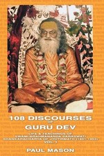 Paul Mason 108 Discourses of Guru Dev (Paperback)