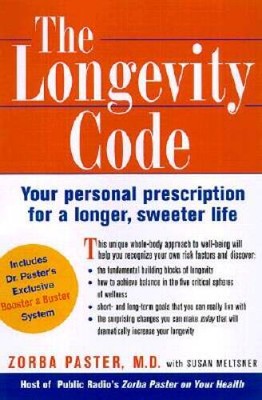 The Longevity Code: Your Personal Prescription for a Longer, Sweeter ...