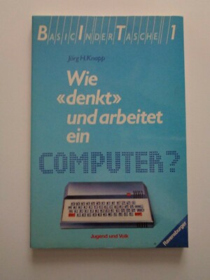 How does a computer think and work? 