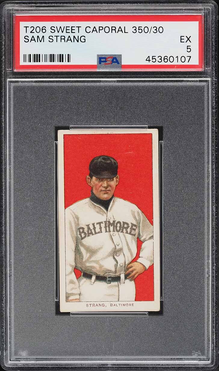 1909-11 T206 Sam Strang Baltimore, SWEET CAPORAL 350/30 PSA 5 EX