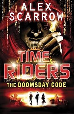 TimeRiders: The Doomsday Code (Book 3), Scarrow, Alex, Used; Good Book