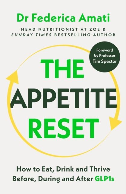 The Appetite Reset by Dr Federica Amati Hardback