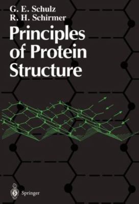 Principles of Protein Structure; Springer Adva- paperback, 0387903348, GE Schulz