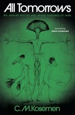 All Tomorrows: The myriad species and mixed f...