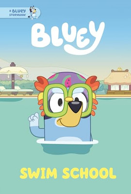 Swim School: A Bluey  Storybook - Hardback NEW Licenses, Pengu 30/04/2024