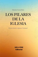 MáXimo GarcíA RuíZ | Los Pilares De La Iglesia | Taschenbuch | Spanisch (2024)