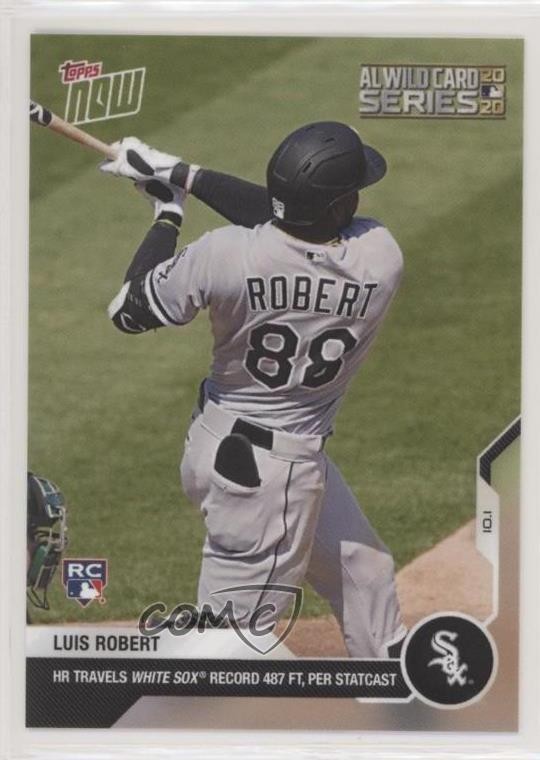 2020 Topps Now AL Wildcard Series /3479 Luis Robert #349 7k6