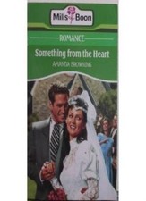 Something From The Heart By Amanda Browning Something From The Heart By Amanda Browning