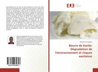 Gbamain Eric Gogoua | Beurre De Karite: DéGradation De L'environnement Et...