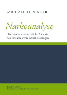 Michael Kieninger | Narkoanalyse | Buch | Deutsch (2011) | 258 S. | Peter Lang