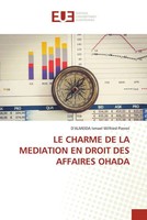 D'almeida Ismael Wilfried Pierrot | LE Charme DE LA Mediation EN Droit Des...