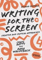 Writing For The Screen Creative And Critical Approaches Craig Batty (U. A.) Buch
