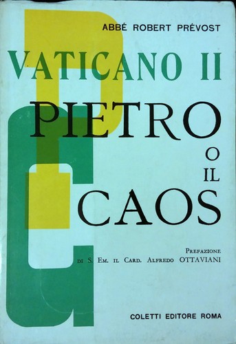 VATICAN II STONE OR CHAOS BY ABBE ROBERT PREVOST