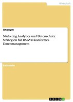 Anonymous | Marketing Analytics Und Datenschutz. Strategien FüR...