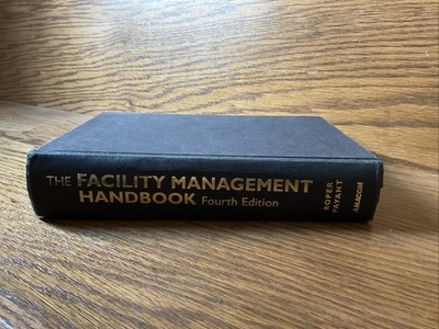 The Facility Management Handbook, Payant, Richard,Roper, Kathy, 9780814432150