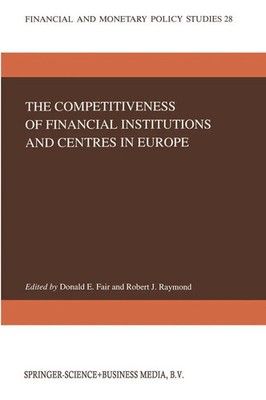 Robert J. Raymond (u. a.) | The Competitiveness of Financial Institutions and...