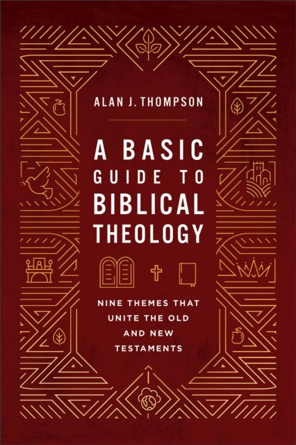 Basic Guide To Biblical Theology
