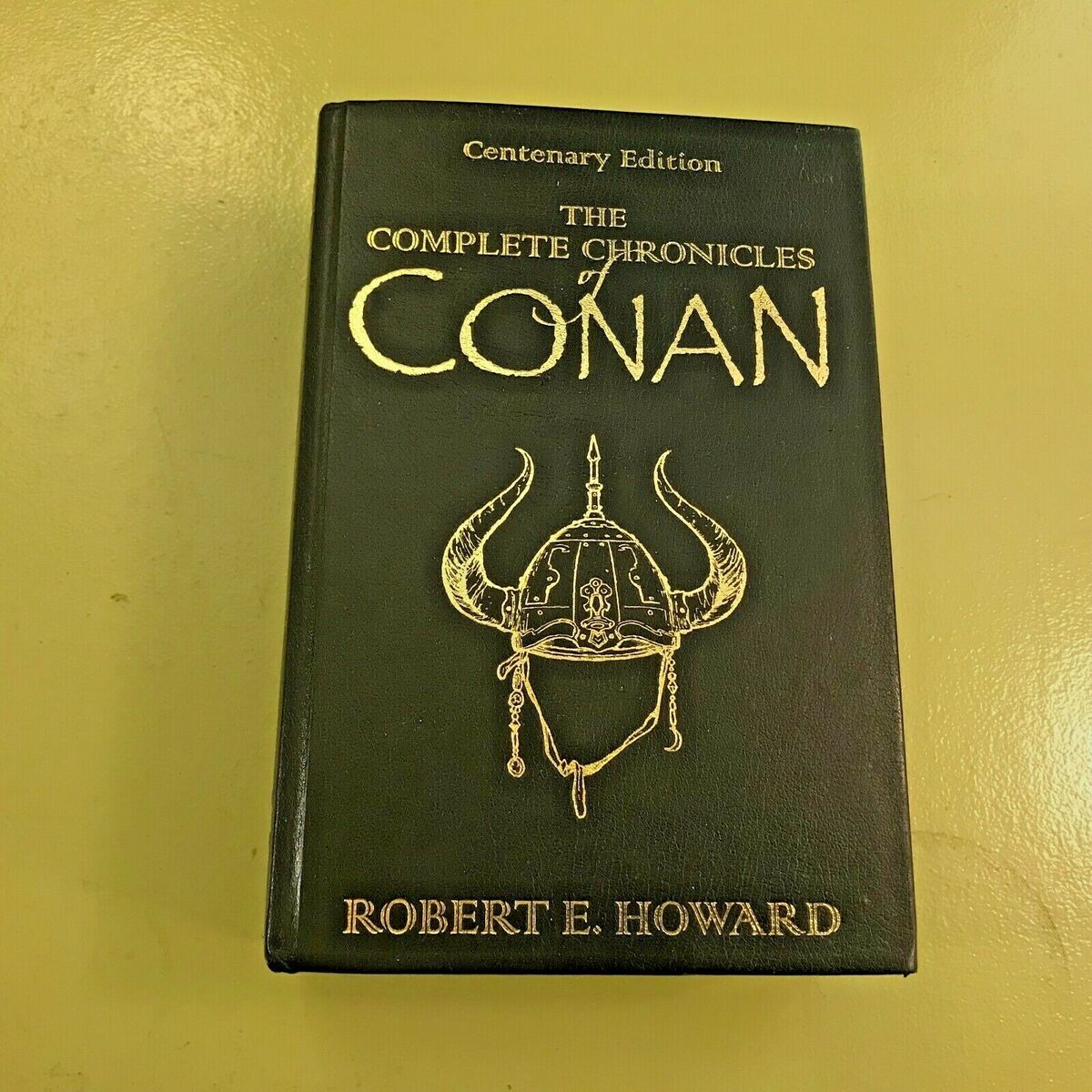 robert e. howard complete chronicles of conan centenary robert e. howard complete chronicles of conan centenary