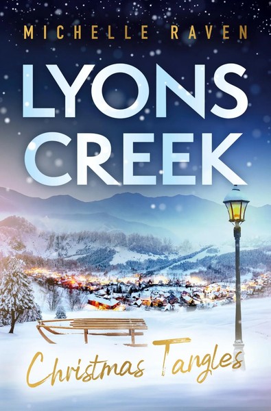 Lyons Creek Christmas Tangles | Michelle Raven | Taschenbuch | Lyons Creek-image