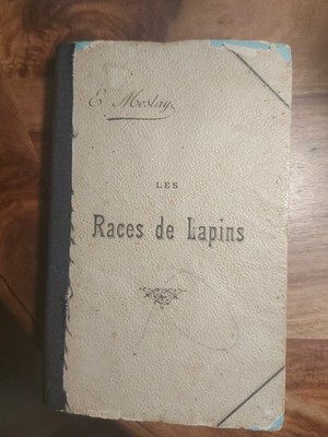 Les Races de Lapins MESLAY Eugene 1900