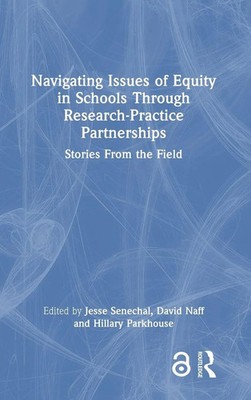 Navigating Issues of Equity in Schools Through Research-Practice Partnerships