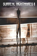 SURREAL NIGHTMARES II By James Ward Kirk & Bruce Boston **BRAND NEW**