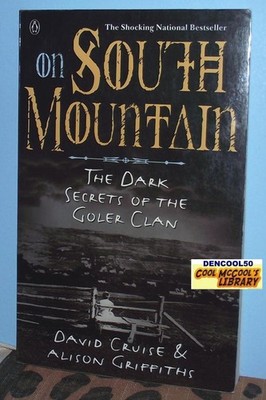 On South Mountain : The Dark Secrets of the Goler Clan - paperback David Cru...