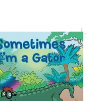 Pam Leitzell | Sometimes I'm A Gator | Taschenbuch | Englisch (2014)