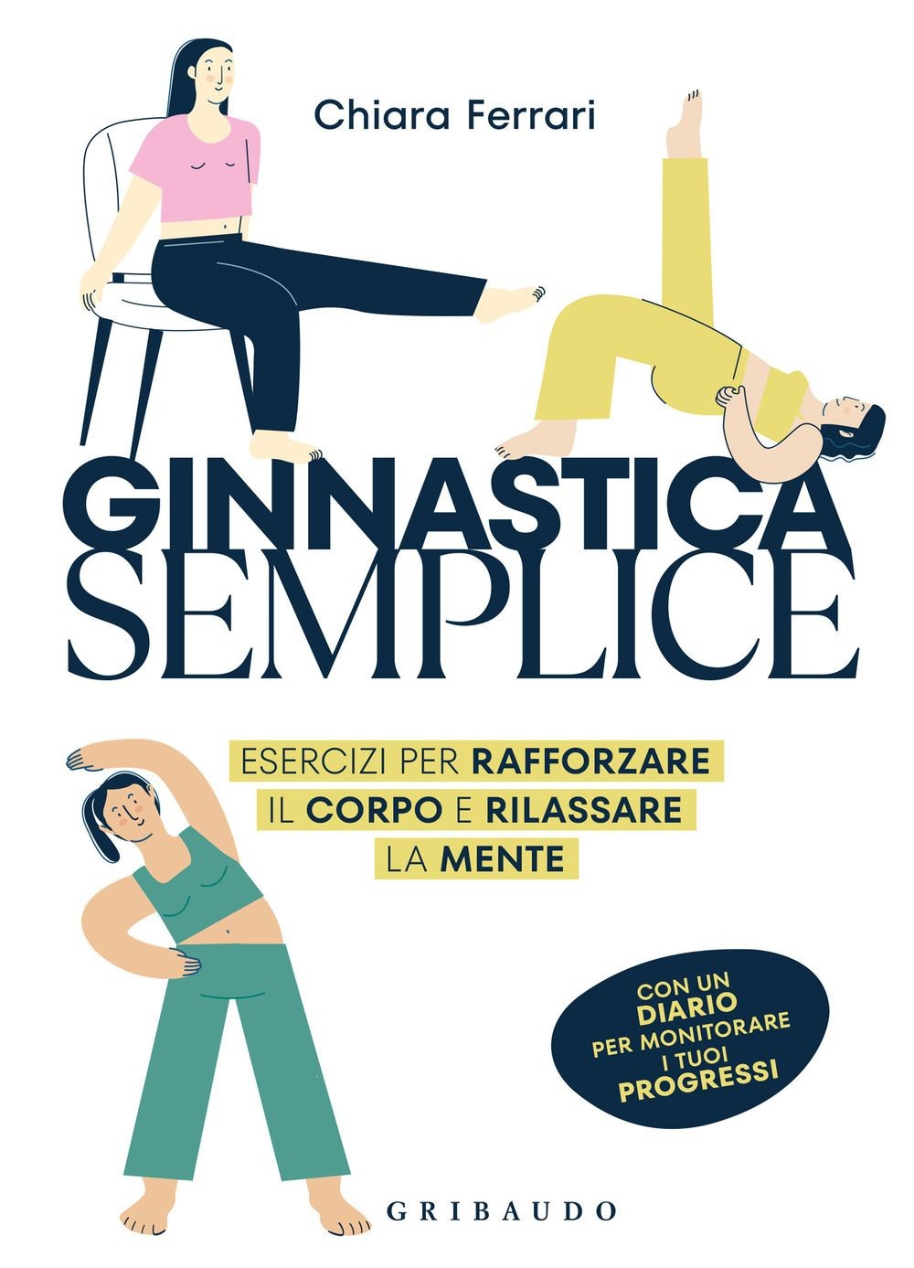 Ginnastica semplice. Esercizi per rafforzare il corpo e rilassare la mente [Pape - Immagine 2