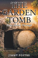 Jimmy Foster | The Garden Tomb | Taschenbuch | Englisch (2021) | Christian Faith