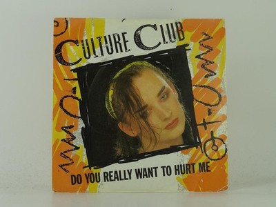 CULTURE CLUB DO YOU REALLY WANT TO HURT ME (3) (51) 2 Track 7'' Single including 