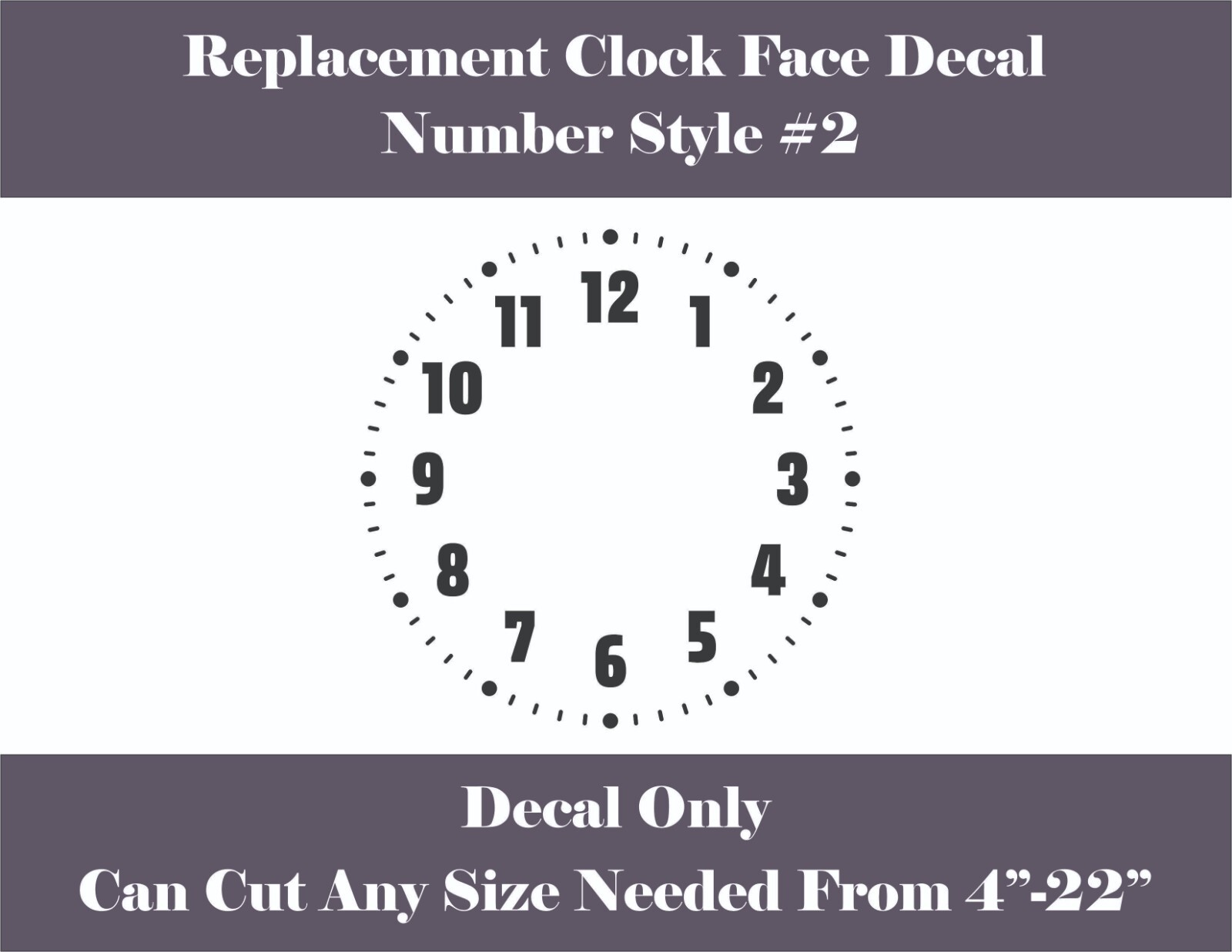 Replacement Clock Face Vinyl Decal Number Style #2 Custom Si